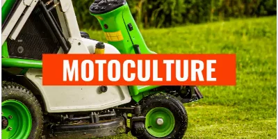 Nouvelle gamme : Motoculture