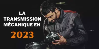 Le marché de la transmission mécanique en 2023 !