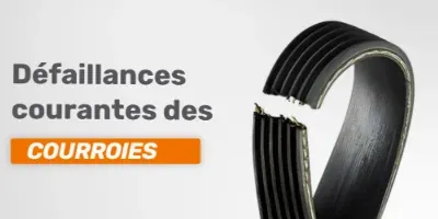 Les défaillances courantes des courroies