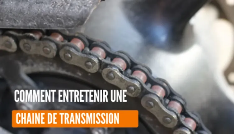 Comment entretenir sa chaine de transmission
