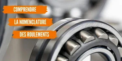 comprendre la nomenclature des roulements